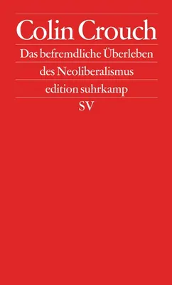 Obrázek produktu pro Das befremdliche Überleben des Neoliberalismus