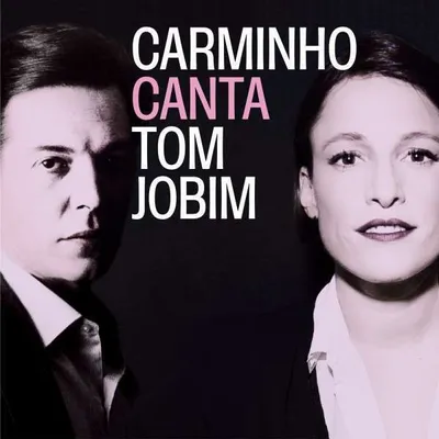 Obrázok produktu pre Carminho Canta Tom Jobim - - (CD / Názov: A-G)