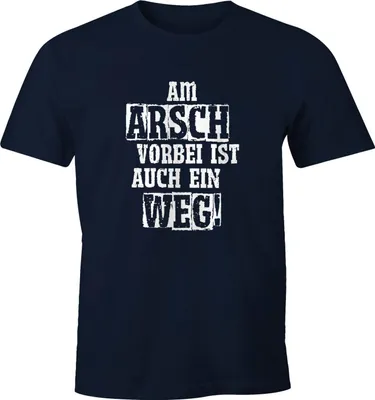 Produktbild von Herren T-Shirt Am Arsch vorbei ist auch ein Weg Spruch Fun-Shirt Moonworks® navy XS