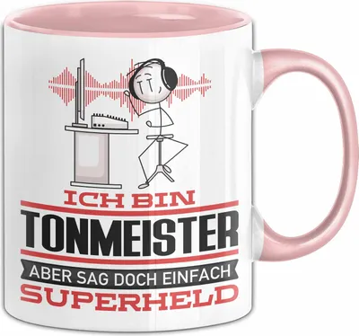 Produktbild von Tonmeister Geschenk Tasse Ich Bin Tonmeister Aber Sag Doch Einfach Superheld Lustige Geschenkdiee für Tonmeister Kaffee-Becher (Rosa)