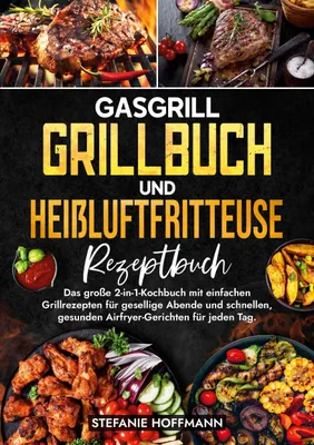 Produktbild von Gasgrill Grillbuch und Heißluftfritteuse Rezeptbuch