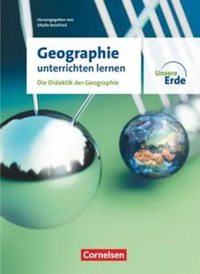 Obrázok produktu pre Unsere Erde - Geographie unterrichten lernen - Die Didaktik der Geographie - Fachbuch