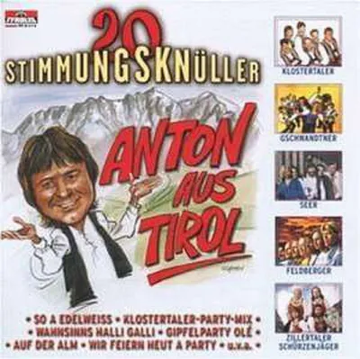 Produktbild von Anton Aus Tirol-20 Stimmungsknüller