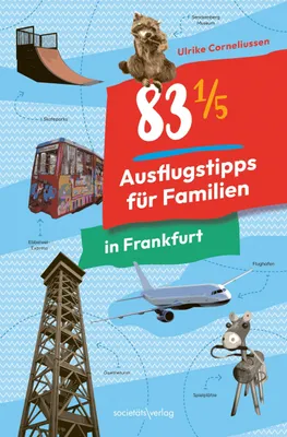 Zdjęcie produktu dla 83 1/5 Ausflugstipps für Familien in Frankfurt
