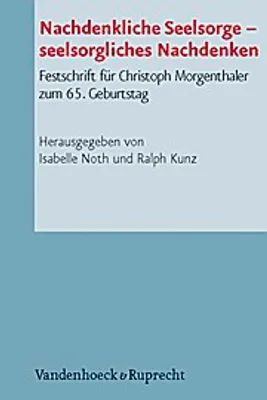 Obrázek produktu pro Nachdenkliche Seelsorge - seelsorgliches Nachdenken