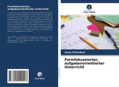 Produktbild von Formfokussierter, aufgabenorientierter Unterricht