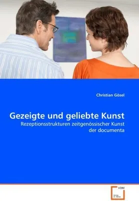 Immagine prodotto di Gösel, C: Gezeigte und geliebte Kunst