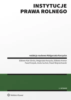 Obrázok produktu pre Inštitúcie poľnohospodárskeho práva, 2. vydanie – Wolters Kluwer