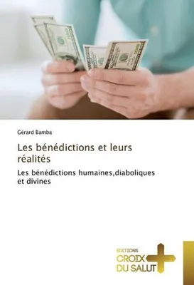 Produktbild von Les bénédictions et leurs réalités