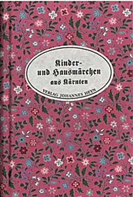 Produktbild von Kinder- und Hausmärchen aus Kärnten