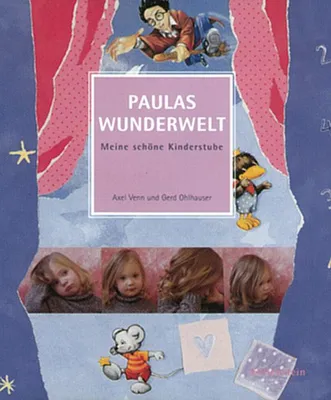 Image de Paulas Wunderwelt. Meine schöne Kinderstube
