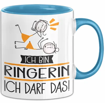 Produktbild von Geschenk für Ringerin Tasse Lustige Geschenkidee Geburtstag Ich Bin Ringerin Ich Darf Das (Blau)