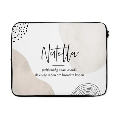 Produktbild von MuchoWow® Laptop Hülle 15 Zoll Nutella - Sprichwörter - Zitate - Nutella Definition - Wörterbuch Laptoptasche - Laptoptasche - Sleeve - Rundum-Schutz
