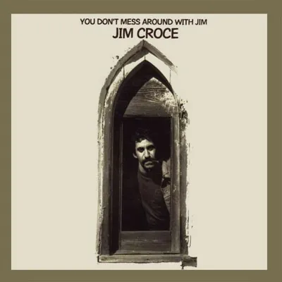 Obrázok produktu pre Jim Croce - You Don't Mess Around With Jim (50th Anniversary) -   - (CD / Titel: H-P)
