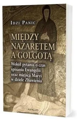 Image de Między Nazaretem a Golgotą - refleksje o życiu Jezusa