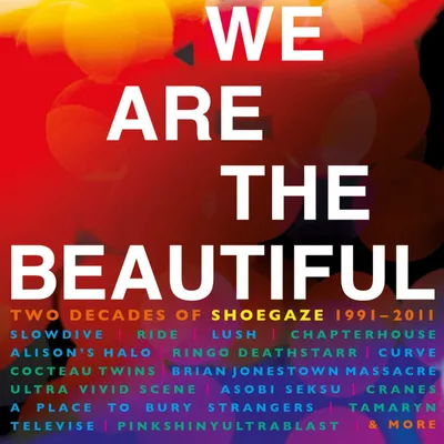 Produktbild von We Are The Beautiful-Shoegaze 1991-2011 (4CD Box)