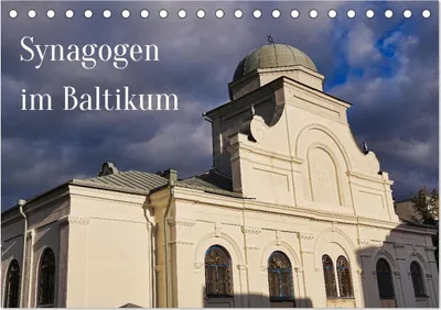 Produktbild von Synagogen im Baltikum (Tischkalender 2027 DIN A5 quer), CALVENDO Monatskalender