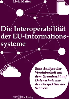 Produktbild von Die Interoperabilität der EU-Informationssysteme