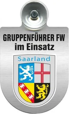 Produktbild von Einsatzschild incl. Saugnapf - Gruppenführer Feuerwehr im Einsatz - 309750 - incl. Regionen nach Wahl Color - Region Saarland