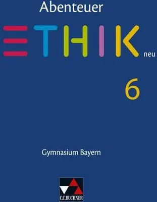 Image de Abenteuer Ethik 6 Schülerband Neu Gymnasium Bayern