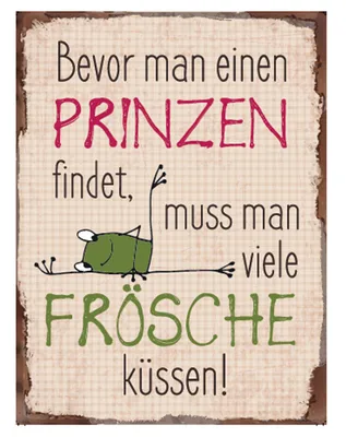 Produktbild von Blechschild - Bevor man einen Prinzen ... Dekoschild Türschild Sprüche 40x30 cm Vintage Shabby Retro