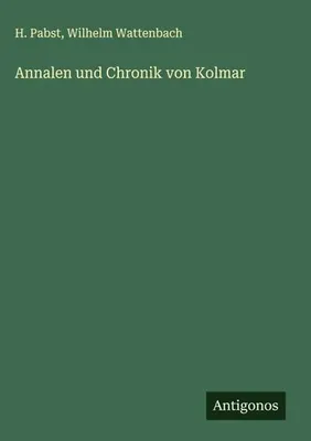 Produktbild von Annalen und Chronik von Kolmar