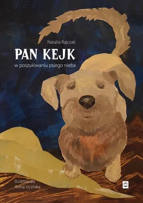 Image de Pan Kejk W poszukiwaniu psiego nieba