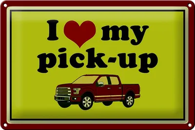 Produktbild von Blechschild Auto 30x20cm i love my pick-up Geländewagen