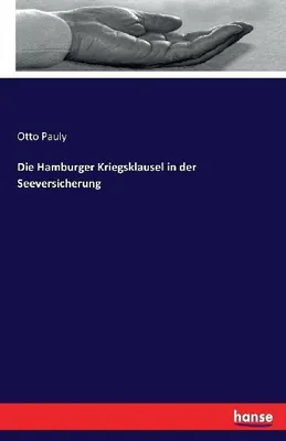 Produktbild von Die Hamburger Kriegsklausel in der Seeversicherung