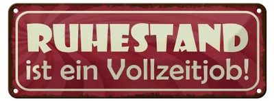 Produktbild von Blechschild Spruch 27x10cm Ruhestand ist ein Vollzeitjob Dekoration