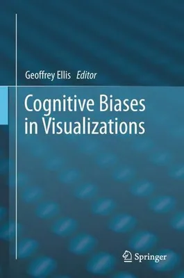 Immagine prodotto di Cognitive Biases in Visualizations