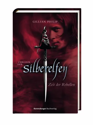 Immagine prodotto di Gillian, P: Chronik der Silberelfen 1: Zeit der Rebellen