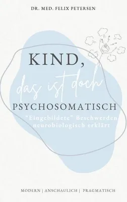 Obrázek produktu pro Kind, das ist doch psychosomatisch