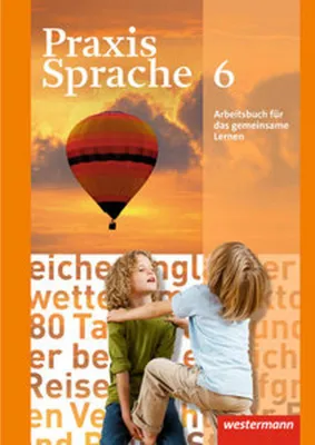 Image de Praxis Sprache 6. Arbeitsbuch. Allgemeine Ausgabe