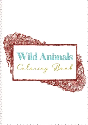 Produktbild von Wild Animals Coloring Book
