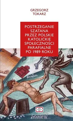Produktbild von Postrzeganie szatana przez polskie katolickie spolecznosci parafialne po 1989 roku