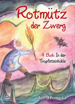 Image de Rotmütz der Zwerg (Bd. 4): In der Tropfsteinhöhle