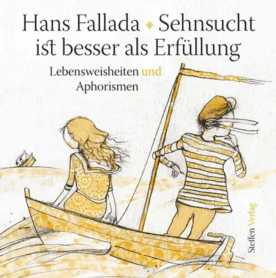 Immagine prodotto di Fallada, H: Sehnsucht ist besser als Erfüllung