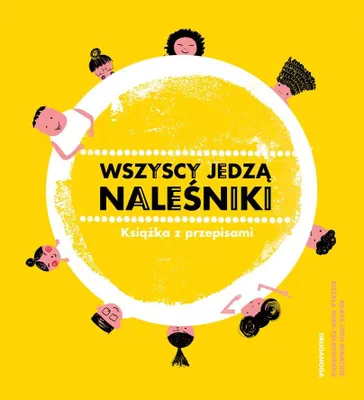 Immagine prodotto di ISBN Wszyscy jedzą naleśniki, Polski, Twarda okładka, 52 stron(y)