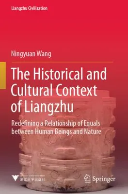 Obrázok produktu pre The Historical and Cultural Context of Liangzhu