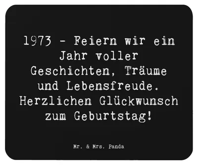 Produktbild von Mr. & Mrs. Panda Mousepad Spruch 1973 Geburtstag - Schwarz - Geschenk, Glückwunsch, mousematte, Träume, Alter, laptop, Jubiläumsgeschenk, Erinnerungen, Mouse Pad, pc
