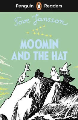 Produktbild von Penguin Readers Level 3: Moomin and the Hat (ELT Graded Reader)