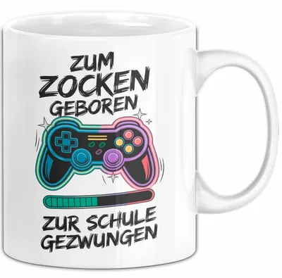 Produktbild von Gamer Gaming Liebhaber Tasse Geschenk Lustige Geschenkidee Spruch Zum Zocken Geboren Zur Schule Gezwungen (Weiß)