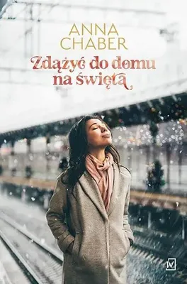 Productafbeelding van Zdążyć do domu na święta - Anna Chaber