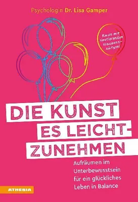 Produktbild von Die Kunst es leichtzunehmen