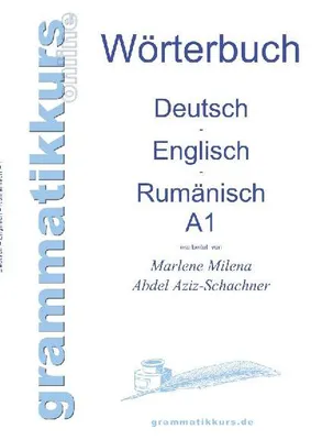 Produktbild von Wörterbuch Deutsch - Englisch - Rumänisch A1