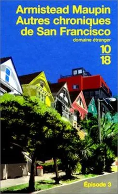 Produktbild von Maupin Armistead - Chroniques de san francisco tome 3 : autres chroniques de san francisco