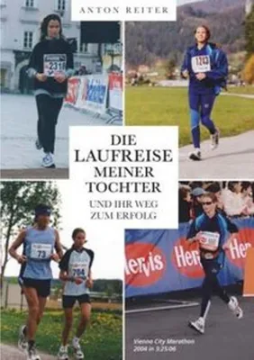 Obrázek produktu pro Die Laufreise meiner Tochter und ihr Weg zum Erfolg