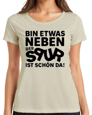 Productafbeelding van "Iets van mijn pad af," grappig, sarcastisch dames T-shirt, natuur, maat M