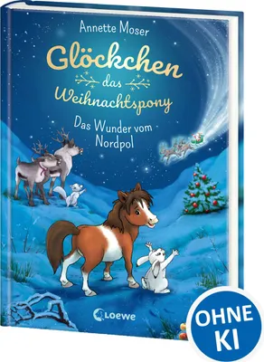 Produktbild von Glöckchen, das Weihnachtspony (Band 1) - Das Wunder vom Nordpol